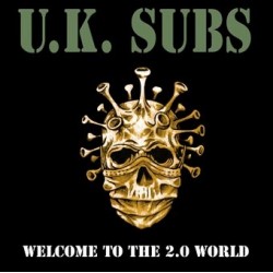 UK Subs "Welcome to the 2.0...