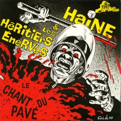 Haine Et Les Héritiers...