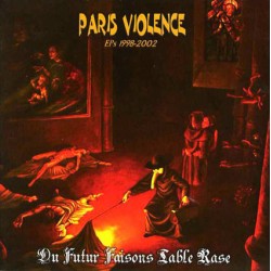 CD Paris Violence "Du Futur...