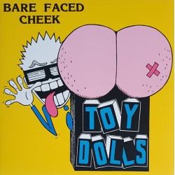 Toy Dolls "Bare Faced...